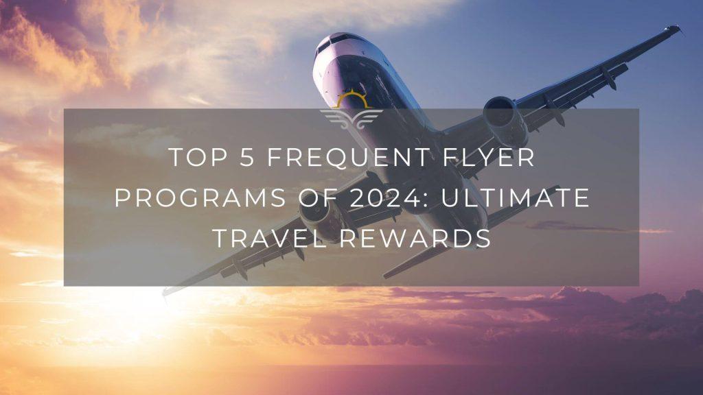 Leveraging Frequent Flyer Programs and Credit Card Perks